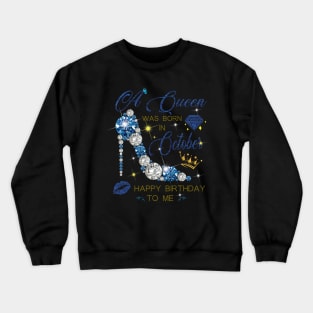 A Queen Was Born In October Crewneck Sweatshirt